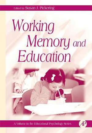 Working Memory and Education de Gary D. Phye