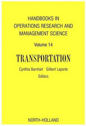 Handbooks in Operations Research & Management Science: Transportation de Cynthia Barnhart