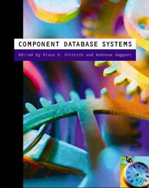 Component Database Systems de Klaus R. Dittrich