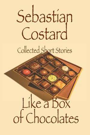 Like a Box of Chocolates de Sebastian Costard