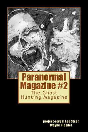 Paranormal Magazine de Project-Reveal Lee Steer