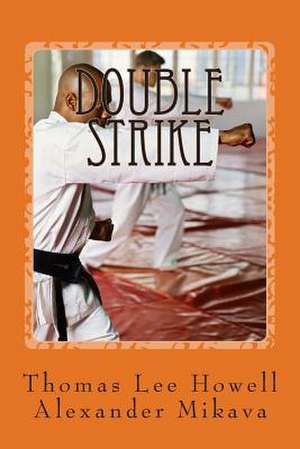 Double Strike de Thomas Lee Howell