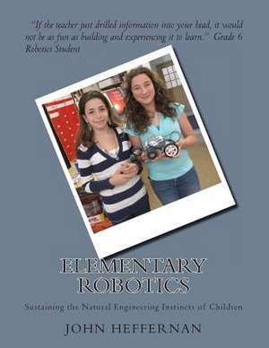 Elementary Robotics de John Stephen Heffernan