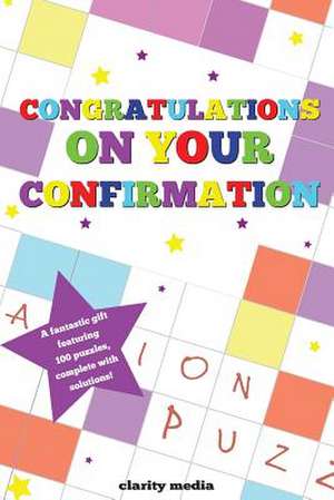 Congratulations on Your Confirmation Puzzle Book de Clarity Media