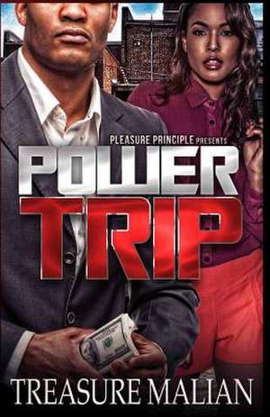 Power Trip de Treasure Malian