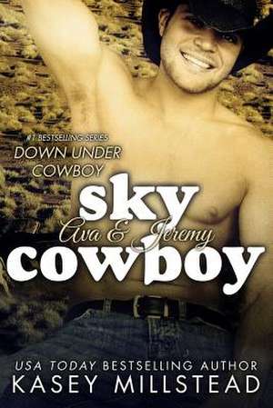 Sky Cowboy de Kasey Millstead