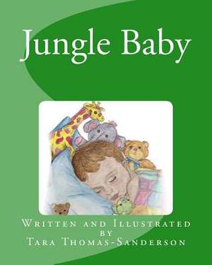 Jungle Baby de Tara Thomas-Sanderson