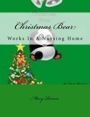 Christmas Bear de Mary J. Rincon