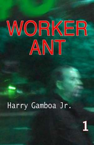 Worker Ant de Harry Gamboa Jr