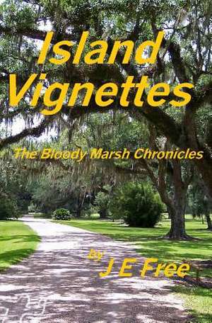 Island Vignettes de J. E. Free