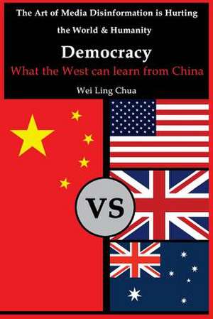 Democracy de Wei Ling Chua