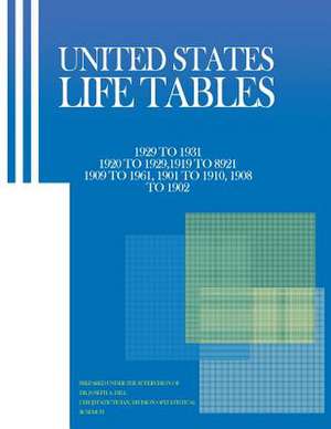 United States Life Tables de Joseph A. Hill