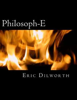 Philosoph-E de Eric Dilworth