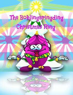 The Bohlingaringding Christmas Ring de Pat Hatt