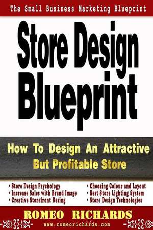 Store Design Blueprint de Romeo Richards