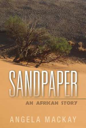 Sandpaper de Angela MacKay