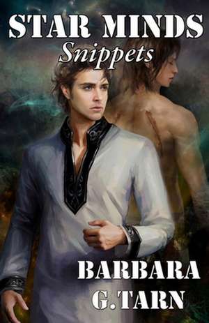 Star Minds Snippets de Barbara G. Tarn