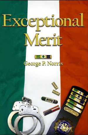 Exceptional Merit de MR George P. Norris