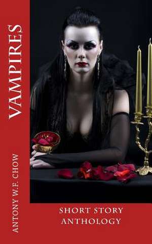 Vampires de Antony W. F. Chow