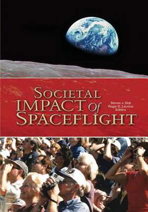 Societal Impact of Spaceflight de National Aeronautics and Administration