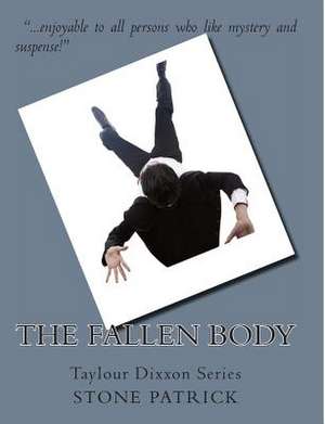 The Fallen Body de MR Stone Patrick