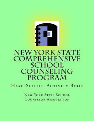 New York State Comprehensive School Counseling Program de School Counselor Association, New York S