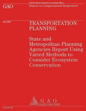 Transportation Planning de U S General Accounting Office