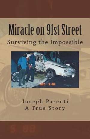 Miracle on 91st Street de Joseph Parenti