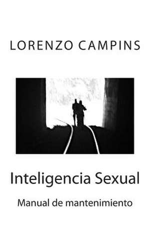 Inteligencia Sexual de MR Lorenzo Campins