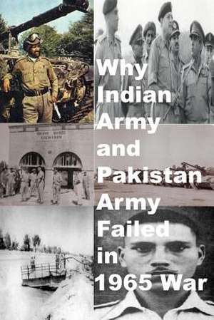 Why Indian Army and Pakistan Army Failed in 1965 War de Agha Humayun Amin