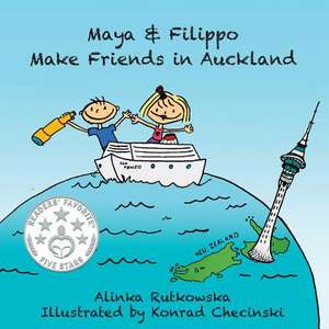 Maya & Filippo Make Friends in Auckland de Alinka Rutkowska