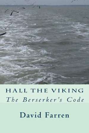 Hall the Viking de David Farren