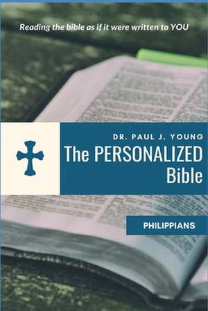 The Personalized Bible de Paul Joseph Young