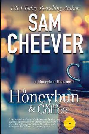 A Honeybun and Coffee de Sam Cheever