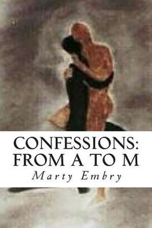 Confessions de Marty Embry