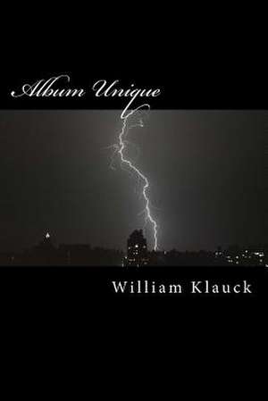 Album Unique de MR William Klauck
