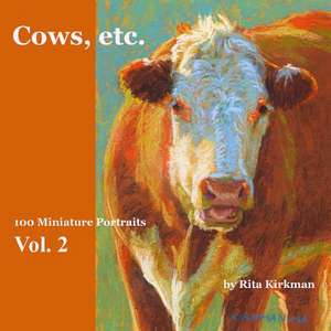 Cows, Etc. - Vol. 2 de Rita Kirkman