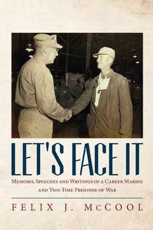 Let's Face It de Felix McCool