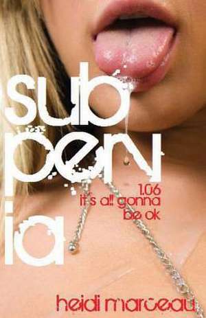 Subpervia de Heidi Marceau