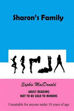 Sharon's Family de Sophie MacDonald