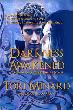 Darkness Awakened de Tori Minard