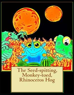 The Seed-Spitting, Monkey-Toed, Rhinoceros Hog de George Lewis Avery