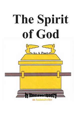 The Spirit of God as a Poet de Euraina Jerry