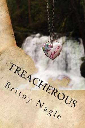 Treacherous de Britny a. Nagle