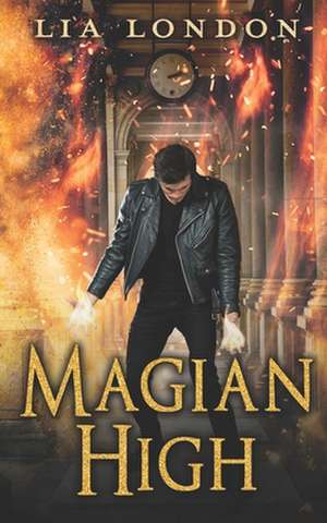 Magian High de Lia London