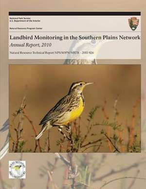 Landbird Monitoring in the Southern Plains Network de Ross Lock