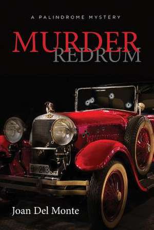 Murder Redrum de Joan del Monte