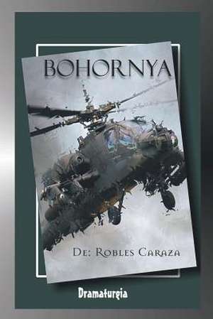 Bohornya de Robles Caraza