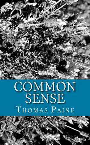 Common Sense by Thomas Paine de Thomas Paine