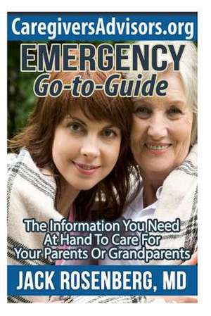 Emergency Go-To-Guide de Jack Rosenberg M. D.